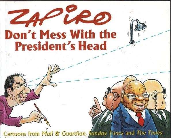 Don't Mess With the President's Head - Zapiro, Jonathan