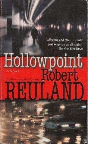 Hollowpoint - Reuland, Robert