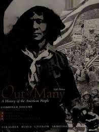 Out of Many, A History of the American People - Faragher (et al)