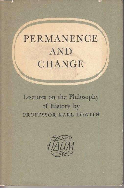 Permanence and Change (Hardcover) - Lowith, Karl