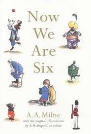 Now We Are Six (Winnie The Pooh) - Milne, A. A.