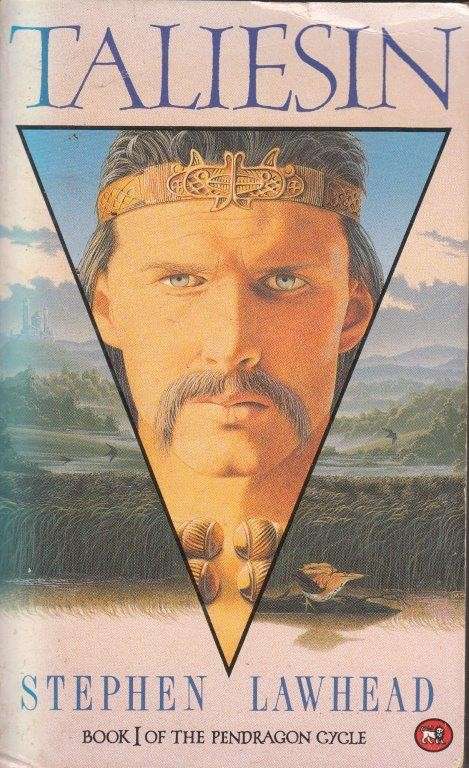 Taliesin (Pendragon Cycle 1) - Lawhead, Stephen