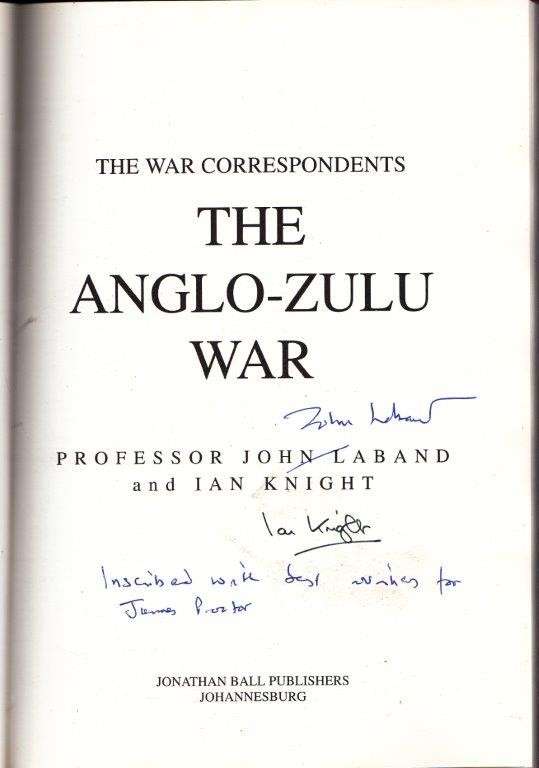 The War Correspondents: The Anglo-Zulu War (Hardcover, Signed by both Authors)