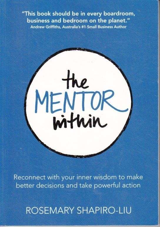 The Mentor Within (Signed) - Shapiro-Liu, Rosemary