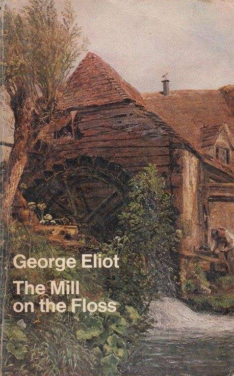 The Mill on the Floss - Eliot, George