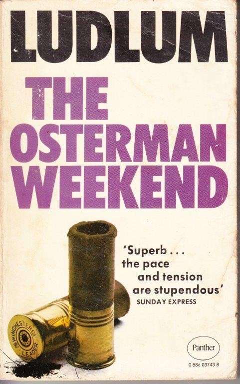 The Osterman Weekend - Ludlum, Robert