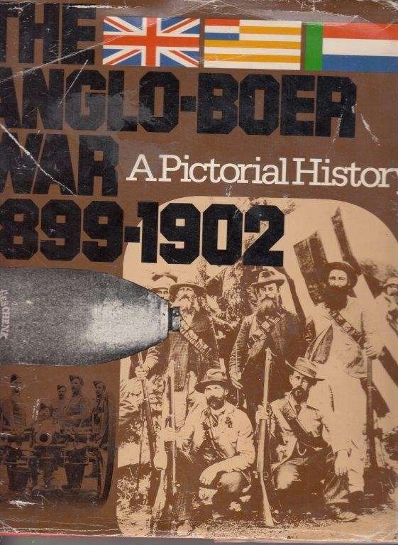 The Anglo-Boer War, 1899-1902: A Pictorial History (Hardcover) - Meintjes, Johannes
