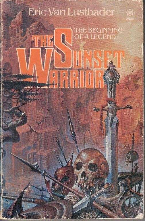 the Sunset Warrior - The Becoming of a Legend (The Sunset Warrior Sequence) - Lustbader, Eric