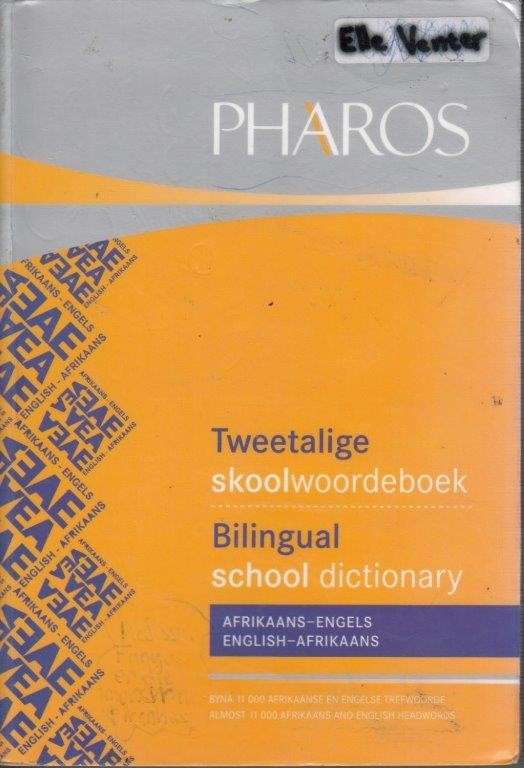Pharos Tweetalige Skoolwoordeboek/Pharos Bilingual School Dictionary (Afrikaans And English Edition)