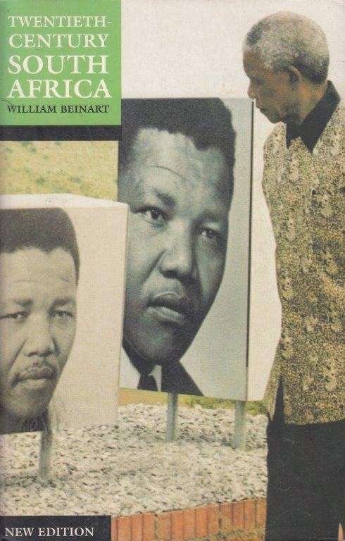 Twentieth-Century South Africa - Beinart, William