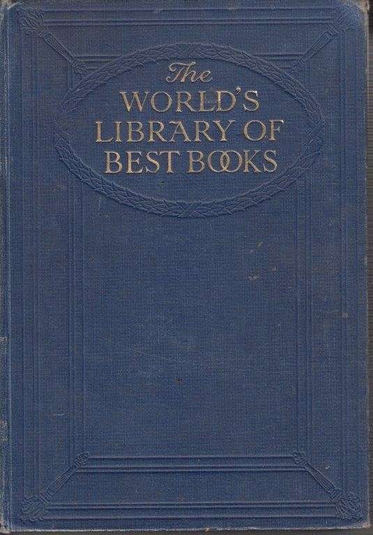 The World's Library of Best Books (4 Volumes) - Whitten, Wilfred (ed)