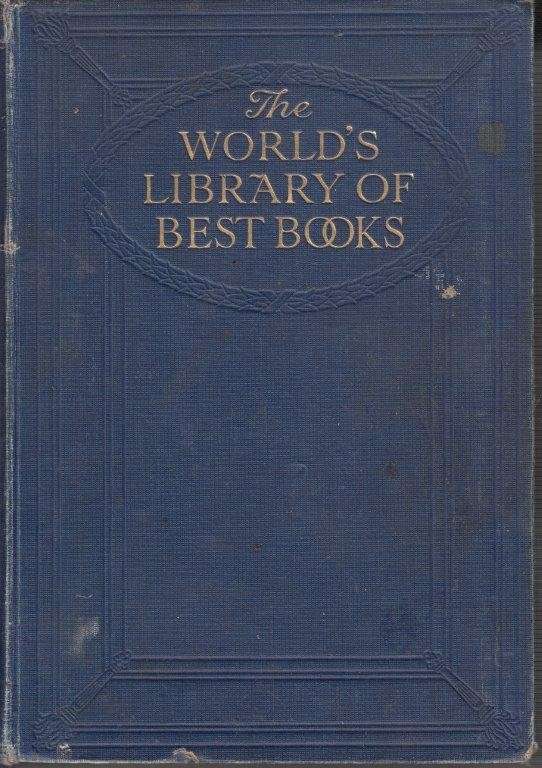 The World's Library of Best Books (4 Volumes) - Whitten, Wilfred (ed)