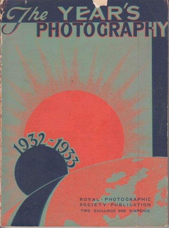 The Year's Photography 1932-1933 - Royal Photographic Society