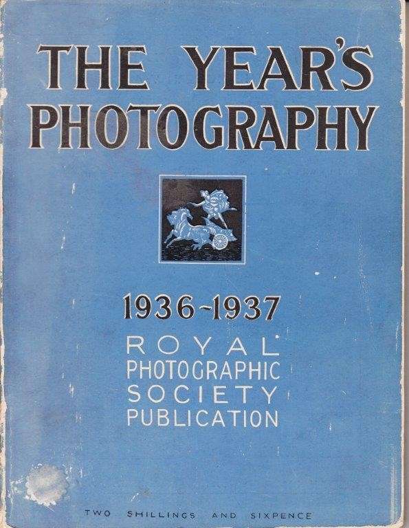 The Year's Photography 1936-1937 - Royal Photographic Society