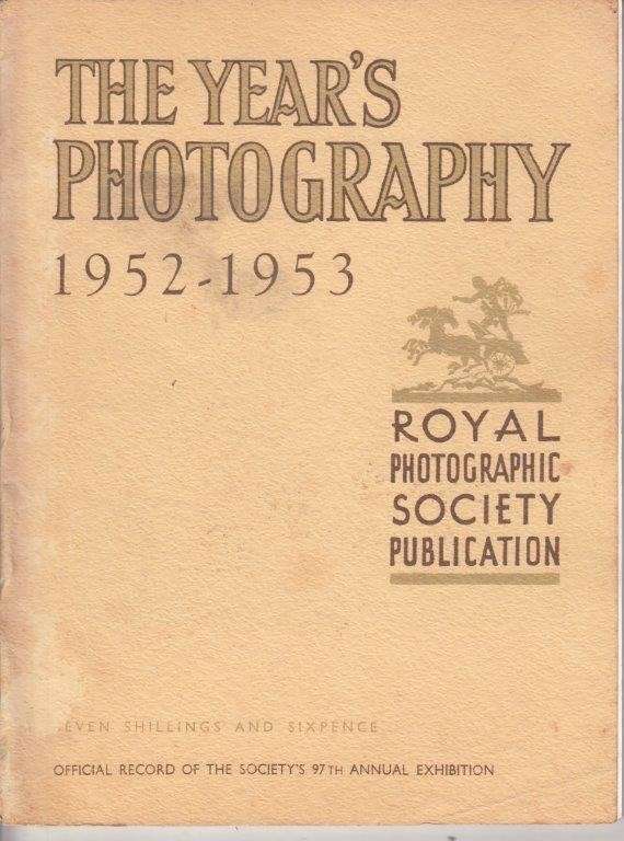 The Year's Photography 1952-1953 - Royal Photographic Society