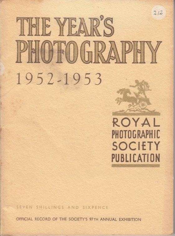 The Year's Photography 1952-1953 - Royal Photographic Society