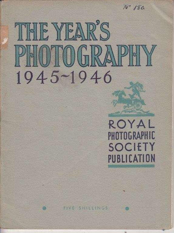 The Year's Photography 1945-1946 - Royal Photographic Society