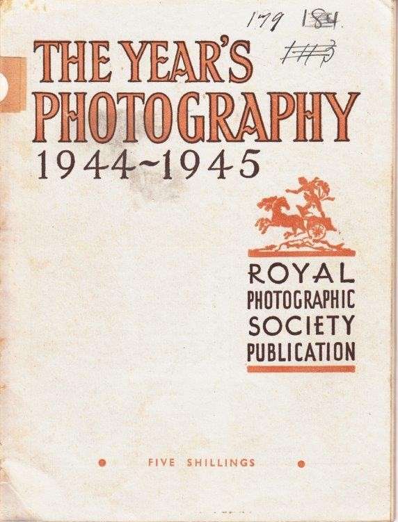 The Year's Photography 1944-1945 - Royal Photographic Society