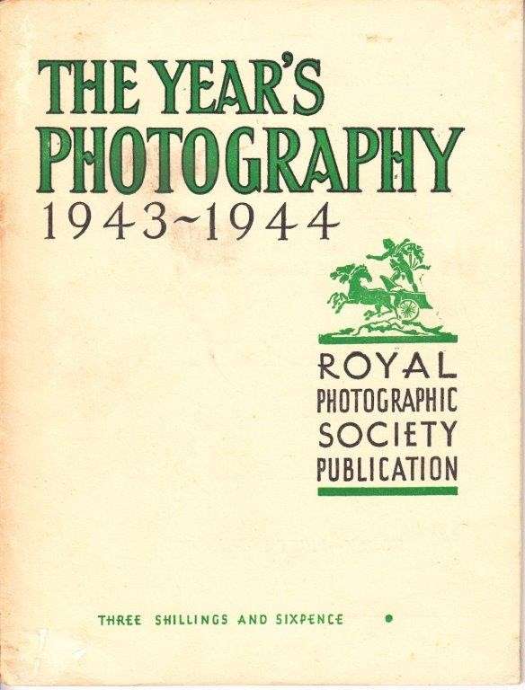 The Year's Photography 1943-1944 - Royal Photographic Society