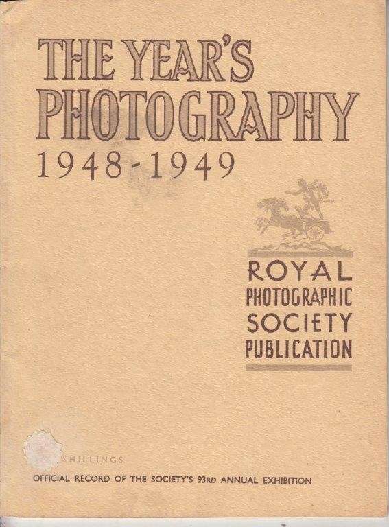 The Year's Photography 1948-1949 - Royal Photographic Society