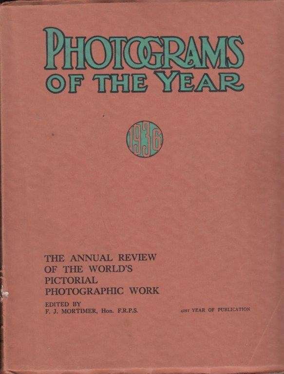 Photograms of the Year: The Annual Review of the Worlds Pictorial Photographic Work 1936