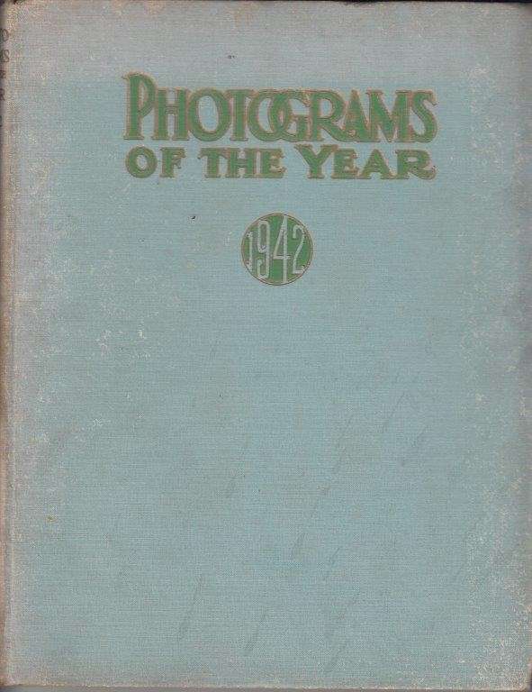 Photograms of the Year: The Annual Review of the Worlds Pictorial Photographic Work 1942