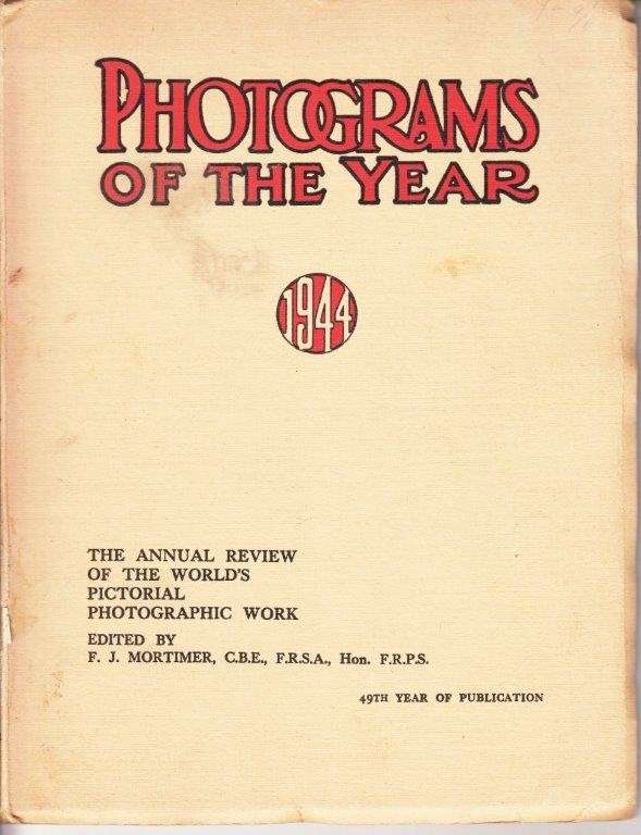 Photograms of the Year: The Annual Review of the Worlds Photographic Art 1944 - Amateur Photography
