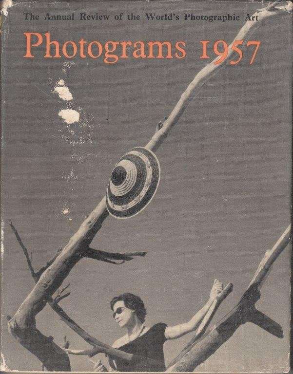 Photograms of the Year: The Annual Review of the Worlds Pictorial Photographic Art 1957
