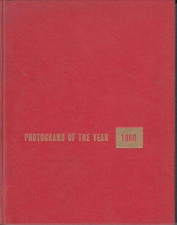 Photograms of the Year: The Annual Review of the Worlds Pictorial Photographic Art 1960