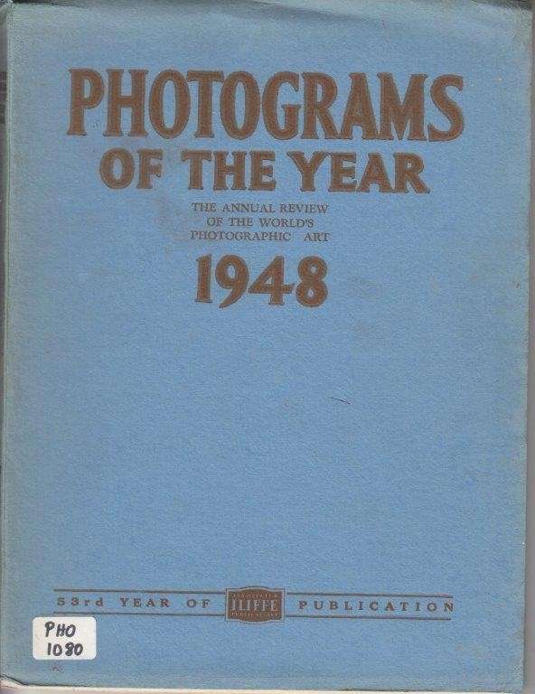 Photograms of the Year: The Annual Review of the Worlds Pictorial Photographic Work 1948