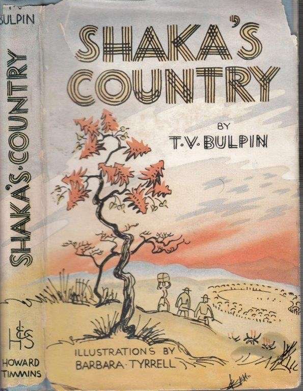 Shaka's Country (First Edition Hardcover) - Bulpin, T. V.