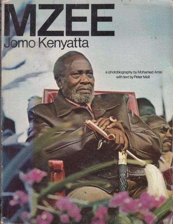 Mzee - Jomo Kenyatta - A Photobiography - Amin, Mohamed  & Moll, Peter