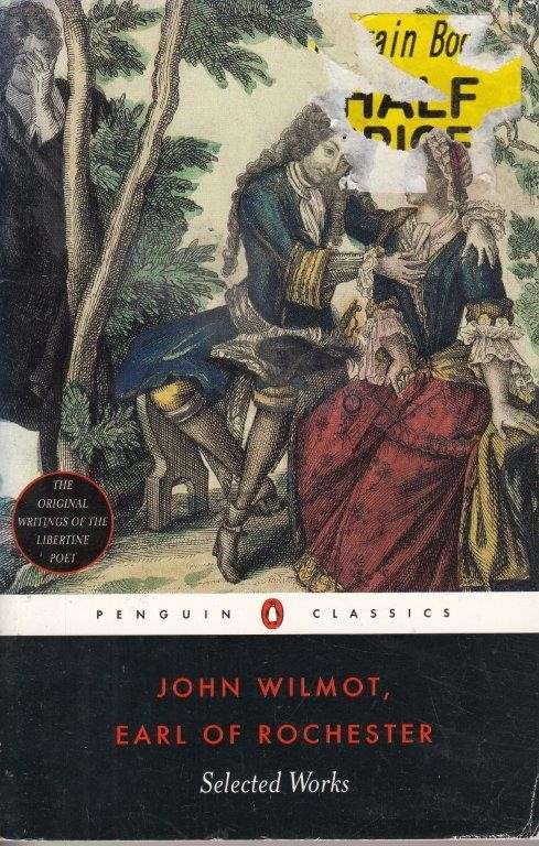 Selected Works - Wilmot, John (Earl of Rochester)