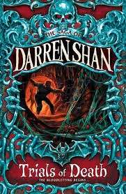 The Trials of Death (Saga Of Darren Shan) - Shan, Darren