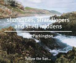 Shorelines, Strandlopers And Shell Middens - Parkington, John