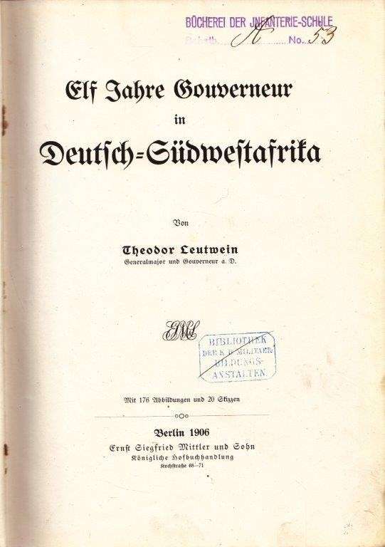 Elf Jahre Gouverneur in Deutsch-Sudwestaafrika (Hardcover) - Leutwein, Theodoor
