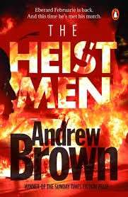 The Heist Men - Brown, Andrew