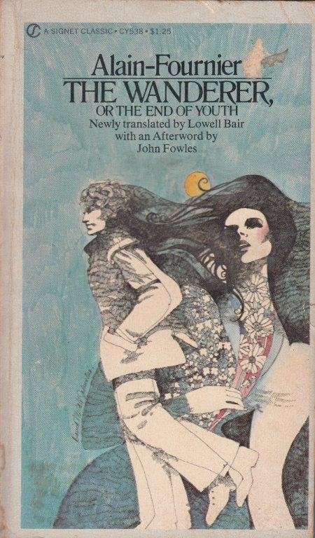 The Wanderer or the End of Youth (Le Grand Meaulnes) - Alain-Fournier, Henri