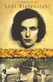 A Poertrait of Leni Riefenstahl - Salkeld, Audrey