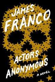 Actors Anonymous - Franco, James