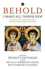 Behold I Make All Things New - Pattanaik, Devdutt