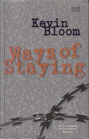 Ways of Staying - Bloom, Kevin