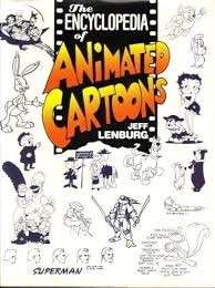 The Encyclopedia of Animated Cartoons (Hardcover) - Lenburg, Jeff