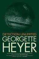 Detection Unlimited - Heyer, Georgette