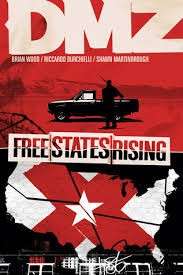 DMZ 11: Free States Rising - Wood, Brian