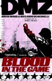 DMZ Vol. 6: Blood in the Game - Wood, Brian