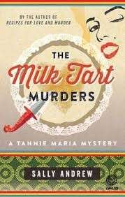 The Milk Tart Murders - Andrew,. Sally