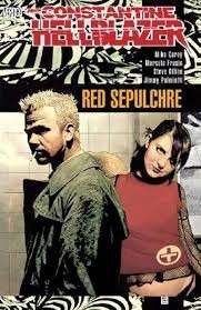 John Constantine - Hellblazer: Red Sepulchre - Carey, Mike
