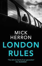 London Rules - Herron, Mick