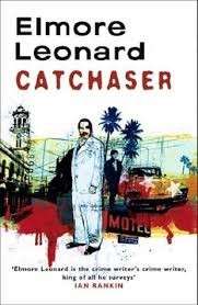 Cat Chaser - Leonard, Elmore